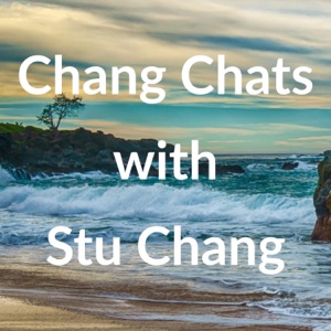Chang Chats with Stu Chang