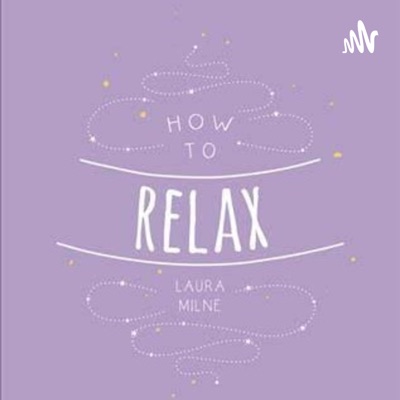 How To Relax?