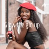 Glow the glo up artwork
