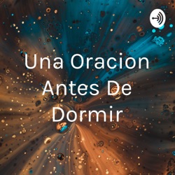 Una Oracion Antes De Dormir