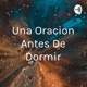 Una oracion antes de dormir