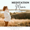 Meditation Mama - Kelly Smith