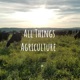 All Things Agriculture 