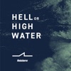 Hell Or High Water artwork