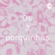 Os 3 porquinhos