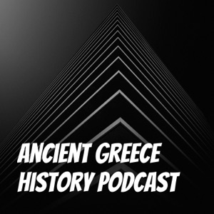 Ancient Greece History Podcast