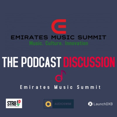 Emirates Music Summit: The Podcast Discusion