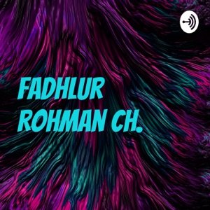 Fadhlur Rohman Ch.