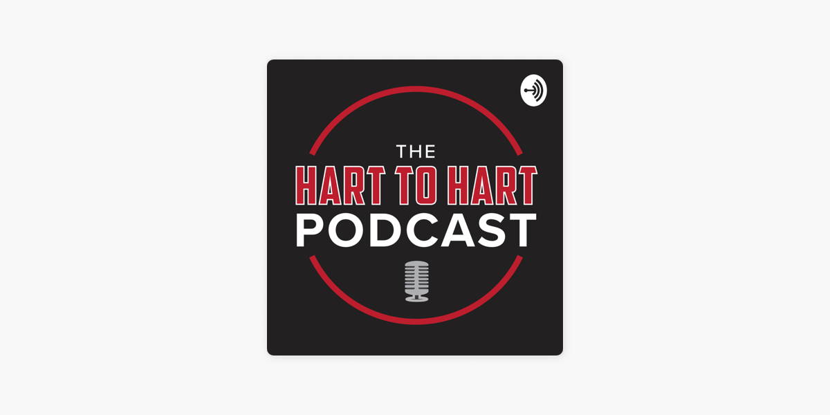 ‎The Hart to Hart Podcast on Apple Podcasts