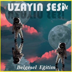 1.bölüm - Dünya Benzeri Gezegenler ve Derin Uzaydaki Yaşamsal Bölgeler