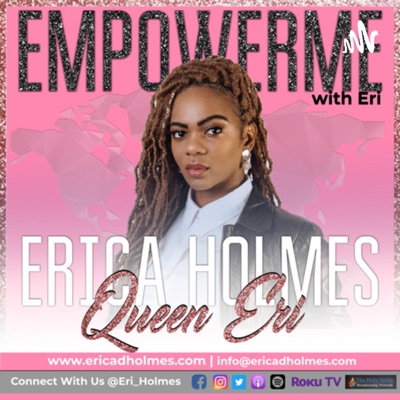 EmpowerMe with Eri