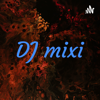 DJ mixi - DJ mixi