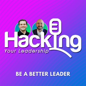 Hacking Your Leadership Podcast