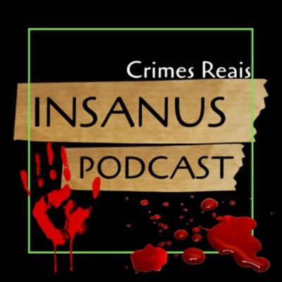 Insanus Podcast
