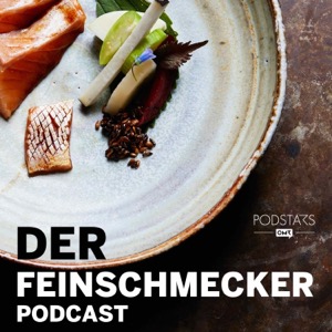 Der FEINSCHMECKER Podcast