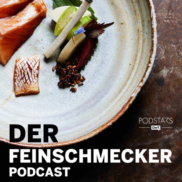 Der FEINSCHMECKER Podcast