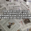 Por Que Deje De Leer El Periódico Las 3 Razones Por Las Que Me Cambie Ala Televisión - Brayan andres Garcia cuevas