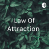 Law Of Attraction - Abhishek V Reddy