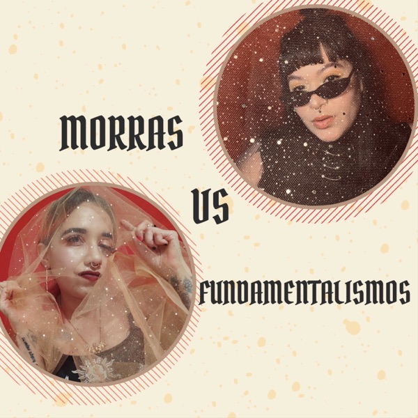 Morras vs Fundamentalismos