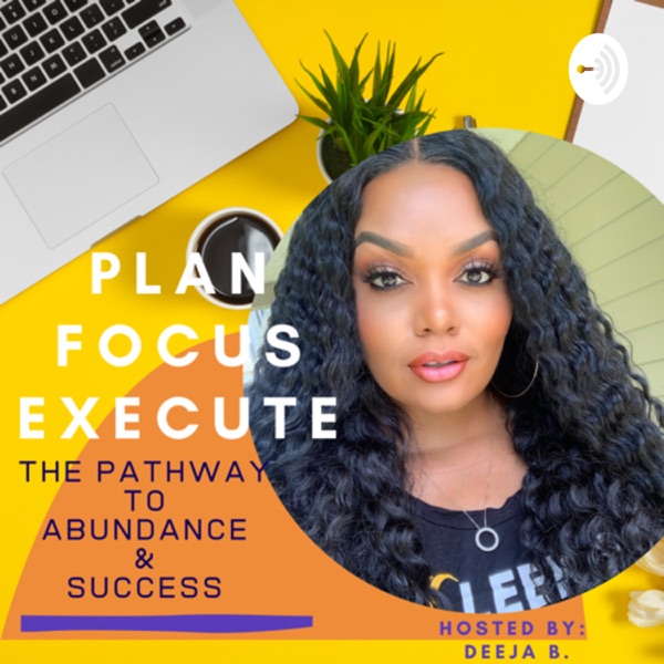 Plan Focus Execute PFE