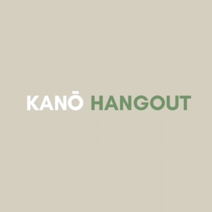 Kanō Hangout