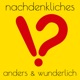 Anders & Wunderlich: Nachdenkliche Geschichten