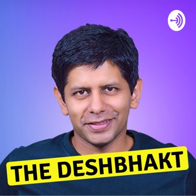 The DeshBhakt With Akash Banerjee:The DeshBhakt