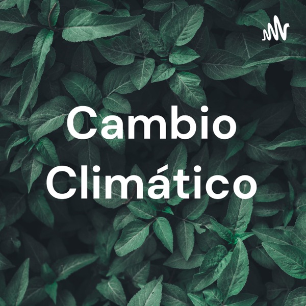 Cambio Climático