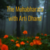 The Mahabharata with Arti Dhand - Arti Dhand, University of Toronto