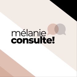 #90 | Mélanie consulte! | Laurie Michel - Le bien-être numérique