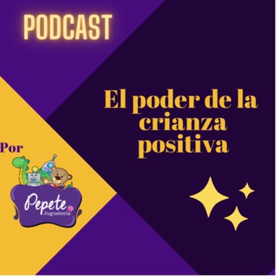 El poder de la Crianza positiva