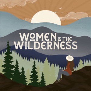 Women & the Wilderness