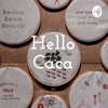 Hello Caca