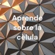 Aprende sobre la cèlula