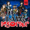 Law & DISORDER artwork