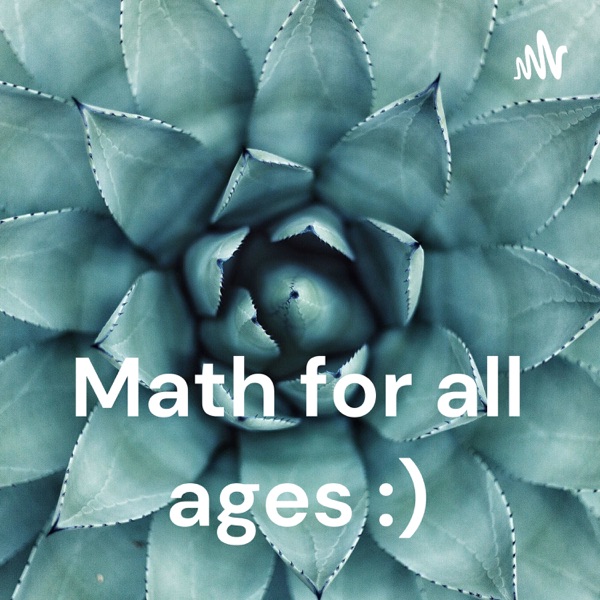 Math for all ages :) Artwork