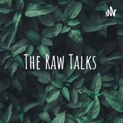 The Raw Talks