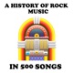 A History of Rock Music in 500 Songs