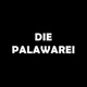 Die Palawarei