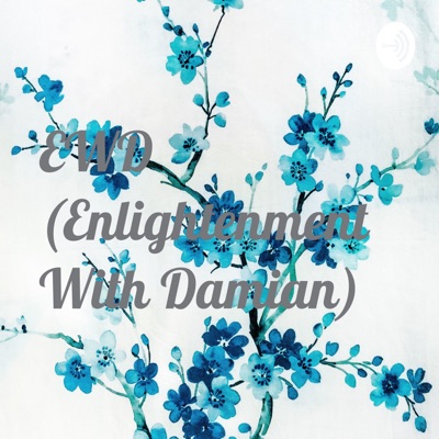 EWD (Enlightenment With Damian):Damian Onyekwere