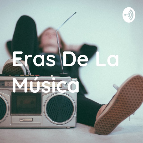 Eras De La Música