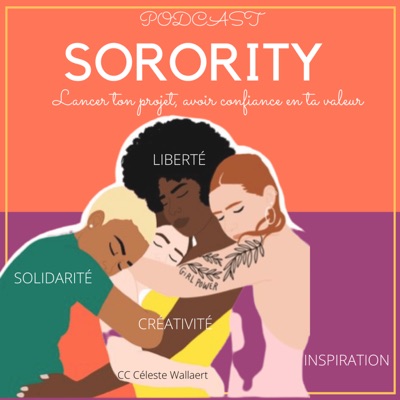 Sorority : s'entraider pour entreprendre au féminin ! Sorority : s'entraider pour entreprendre au féminin !