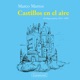 Fastos del nuevo emperador. Poema en «Castillos en el aire. Antología poética 2013 - 2019», de Marco Martos