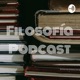 Filosofía Podcast