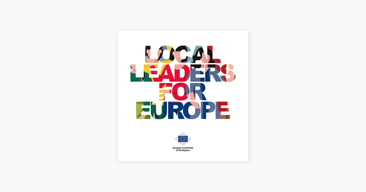 Local leaders for Europe on Apple Podcasts ‎Local leaders for Europe on Apple Podcasts