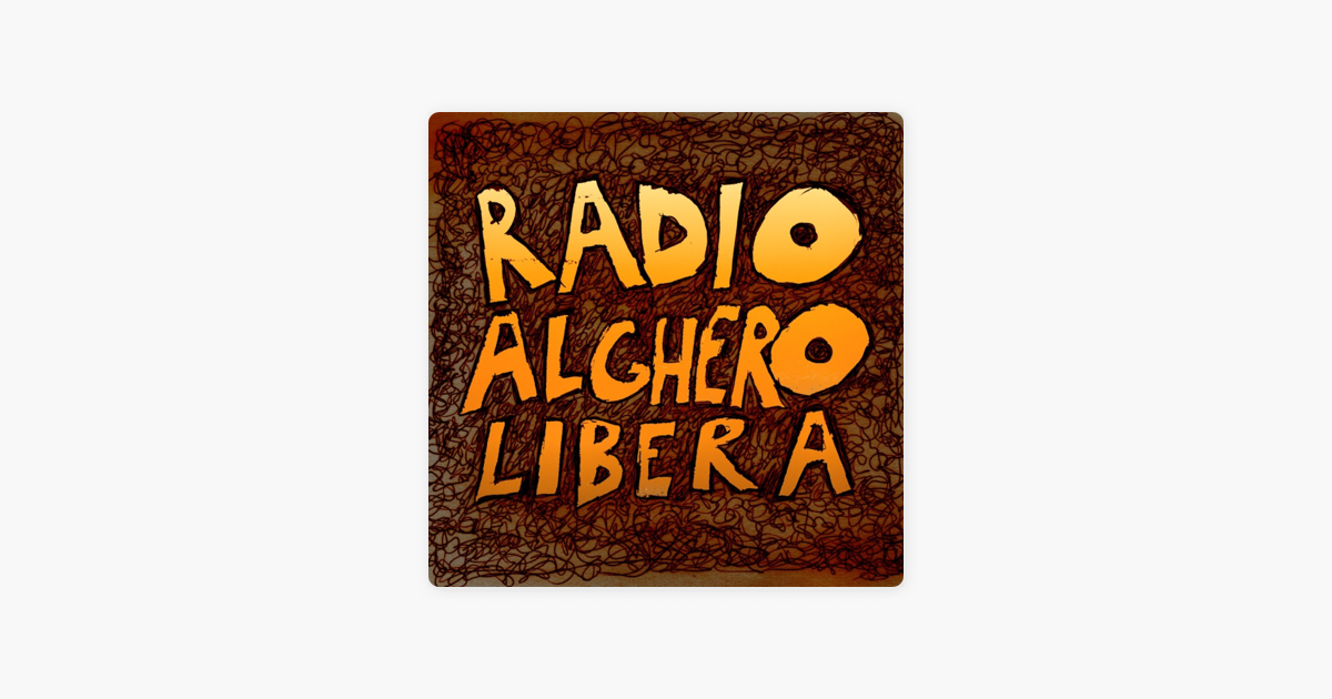 Radio Alghero Libera on Apple Podcasts