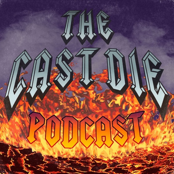 The Cast Die Podcast Artwork