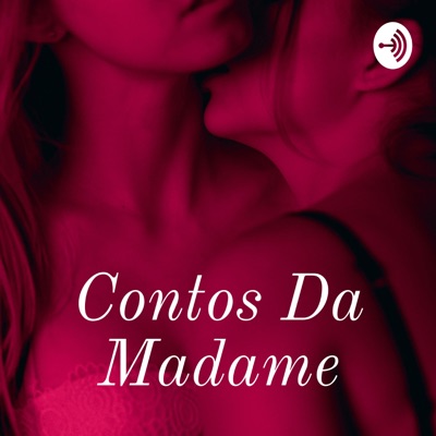Contos Da Madame:Madame Plaisir Sex Shop