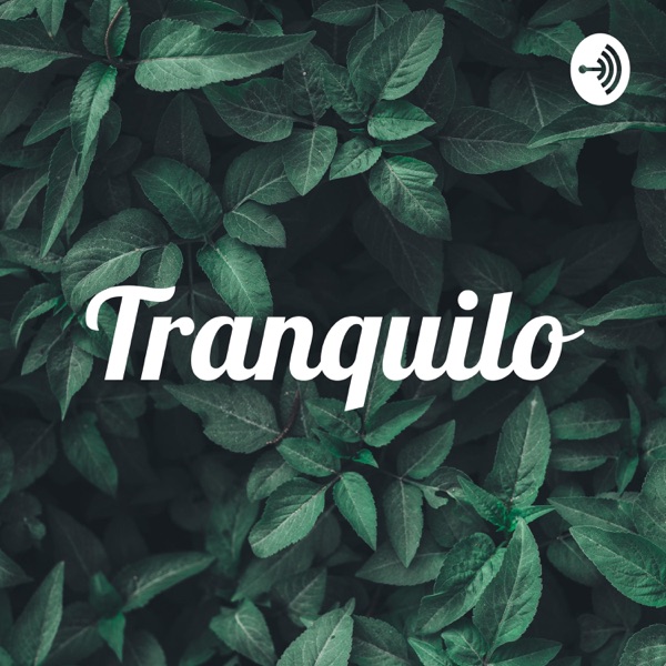 Tranquilo