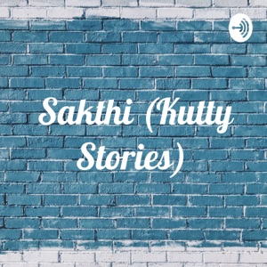 Sakthi (Kutty Stories)